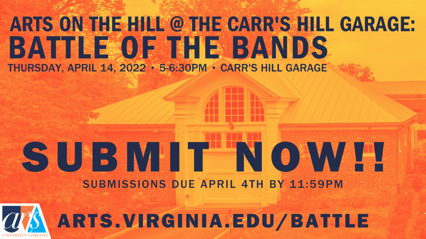 2022 Battle of the Bands Submissions Closed UVA Arts